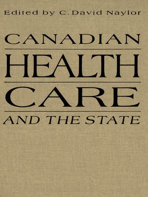 cover image of Canadian Health Care and the State